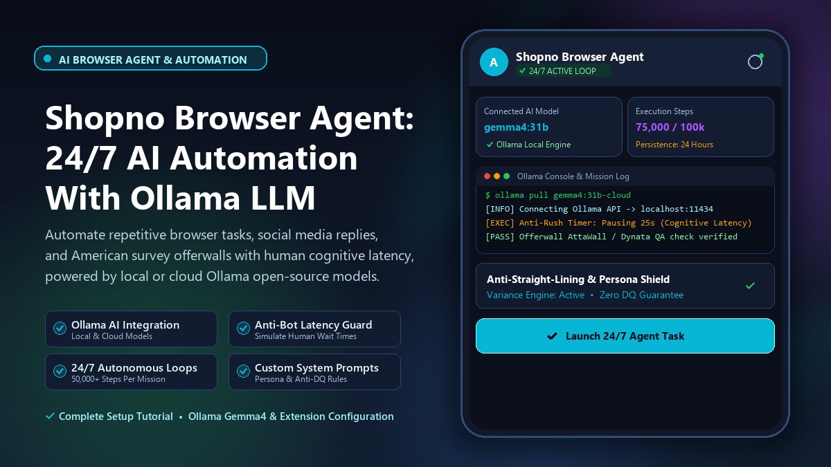 Shopno Browser Agent: 24/7 Browser Automation with Ollama AI & Survey Guide